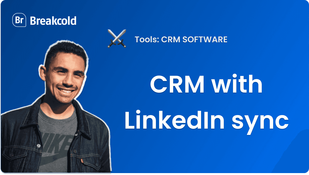 2 CRMs that Syncs LinkedIn Messages Automatically