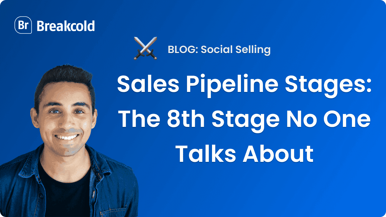 Sales Pipeline Stages: The 8th Stage No One Talks About
