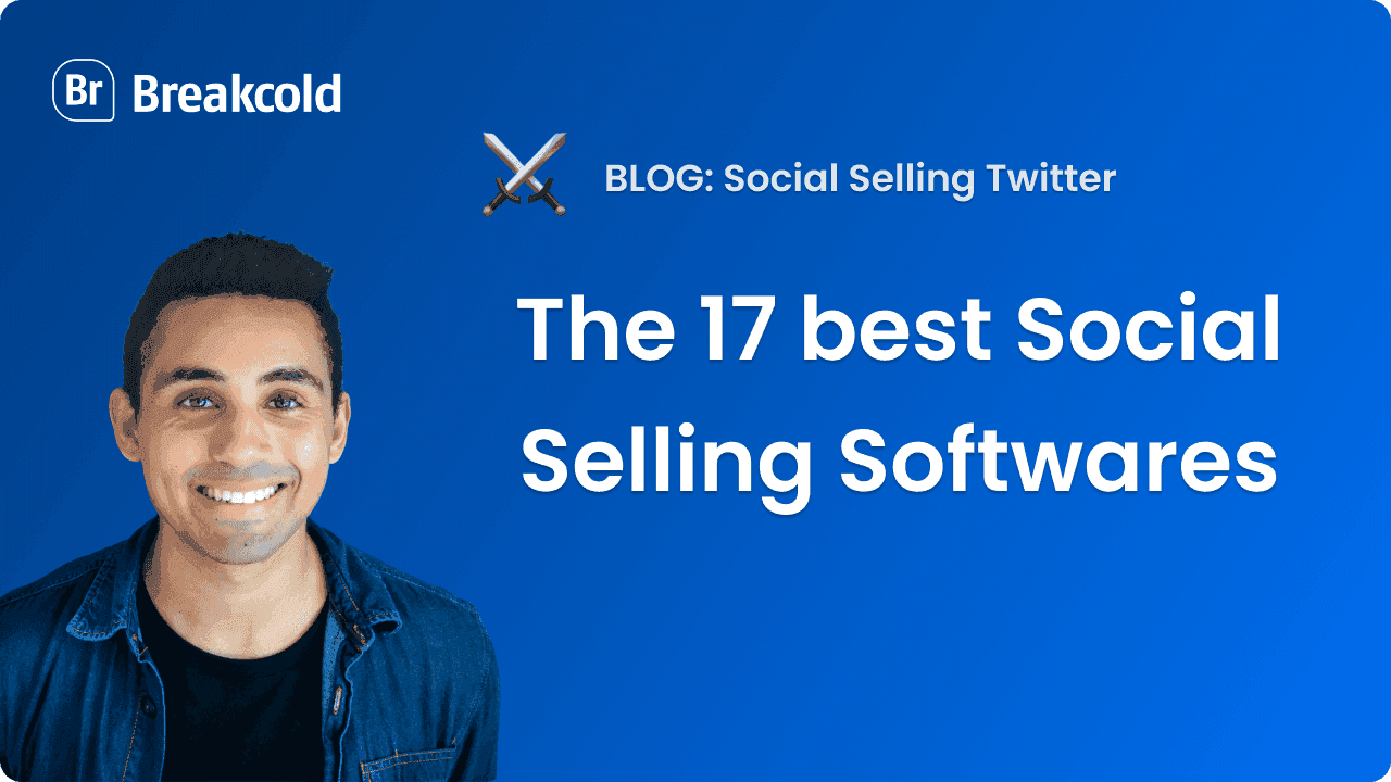 The 19 Best Social Selling Software in 2026 (Comparison)