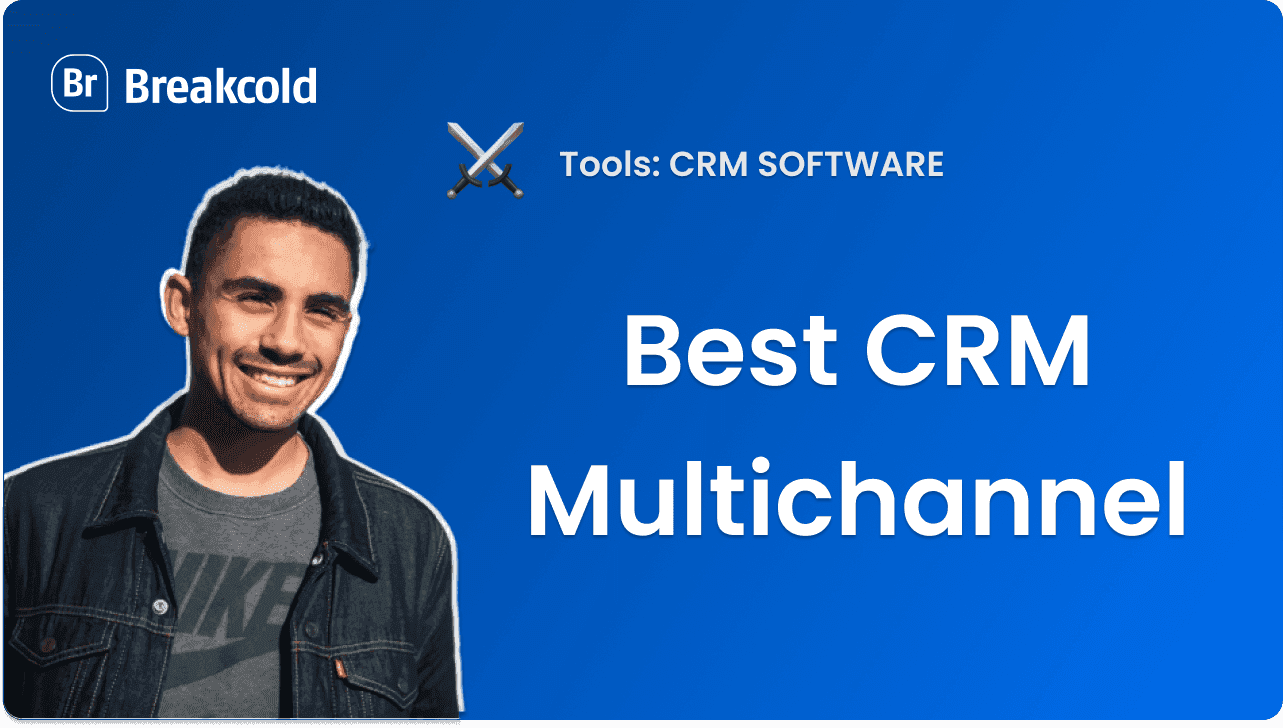 Best CRMs for Email + LinkedIn + WhatsApp + Telegram in 2026