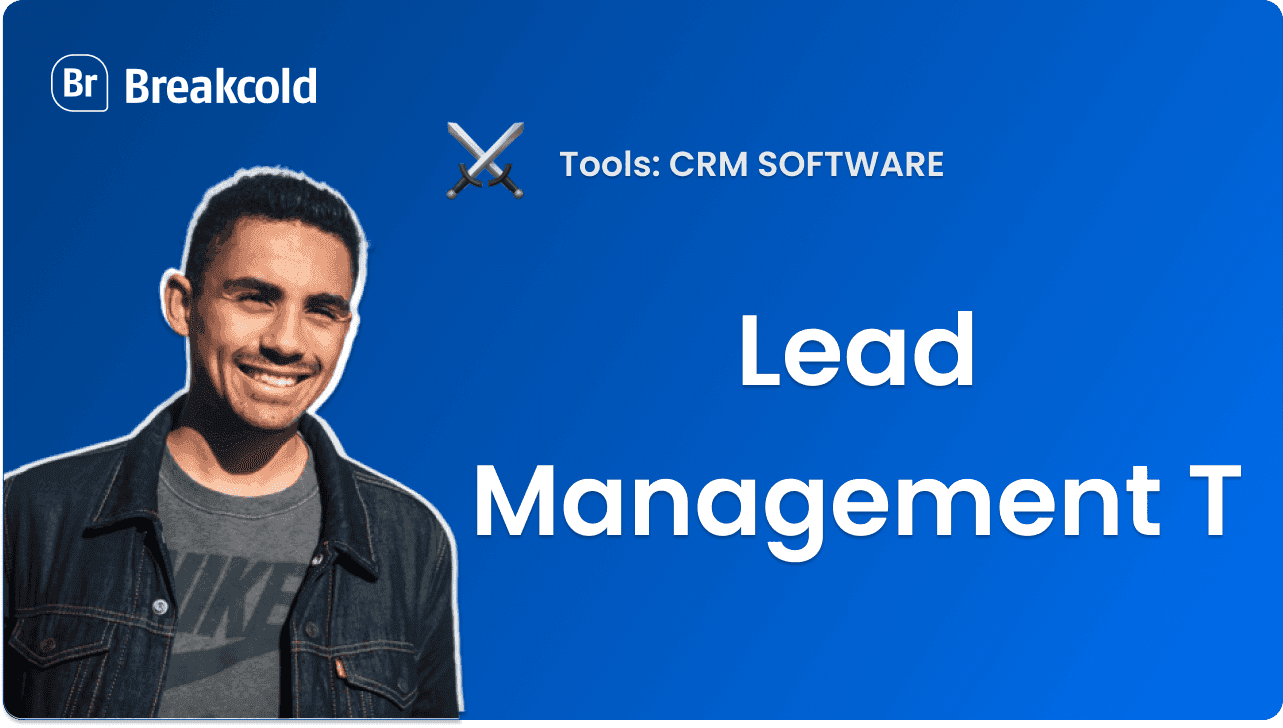 15 Lead Management Tools That Actually Close More Deals