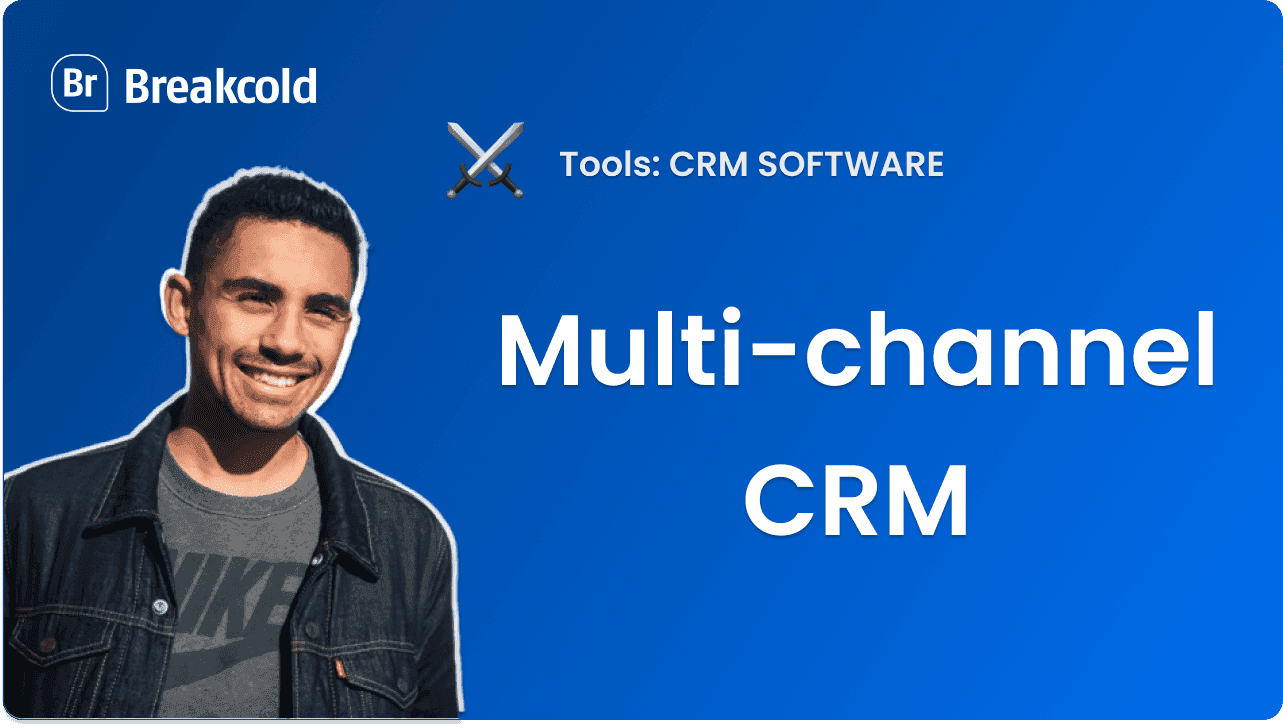 3 AI CRMs for Multi-Channel Selling (Socials + Email + Phone)