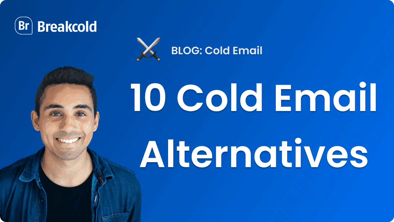 10 Cold Email Alternatives To Use For 2026