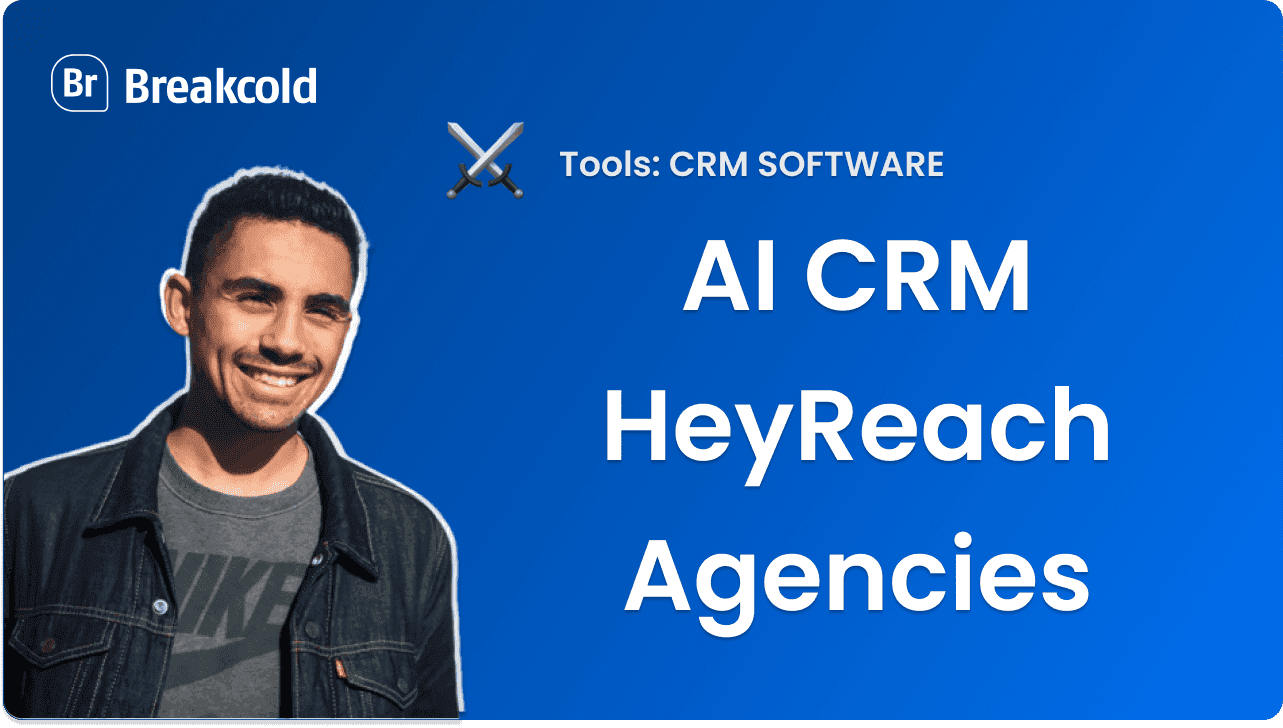 2 AI CRMs for LinkedIn Automation Agency using HeyReach