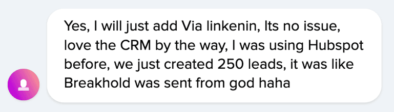 HubSpot to Breakcold: 250 leads created, like Breakcold was sent from god