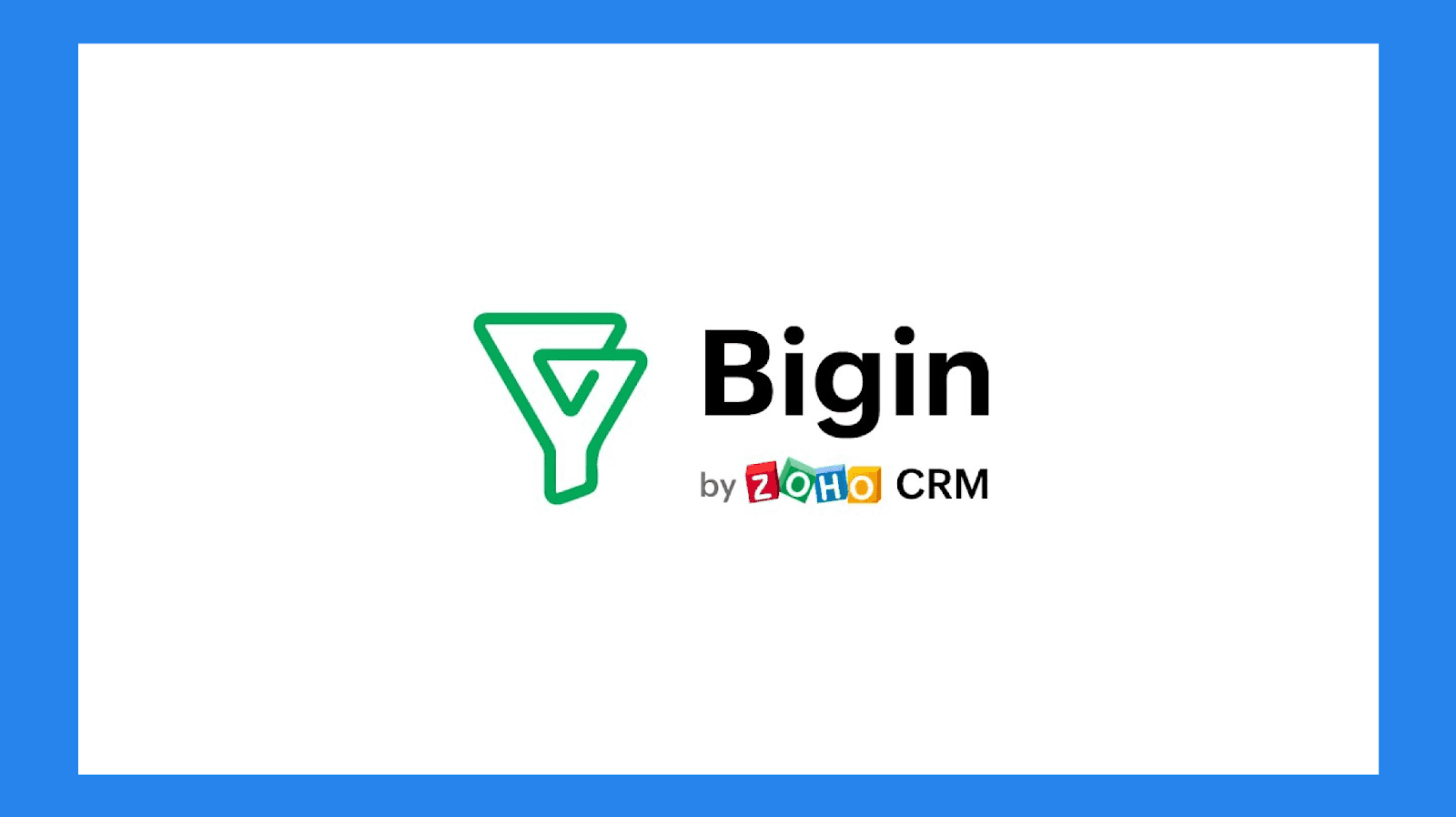 5 CRMs with Native WhatsApp Integration: Bigin by Zoho CRM