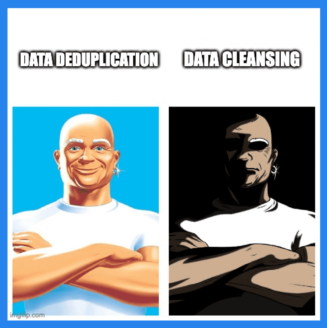 Difference Between Deduplication And Data Cleansing