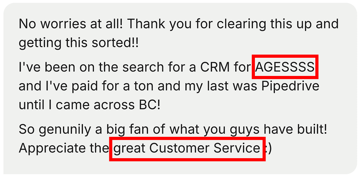 Customer searched for a CRM for ages, paid for many, last was Pipedrive before discovering Breakcold